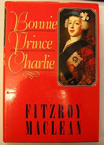 Bonnie Prince Charlie by a famous Maclean author Sir Fitzroy Maclean